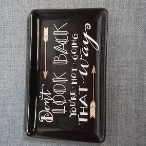 Ceramic Trinket Tray Don't Look Back You're Not Going That Way Dresser Dish